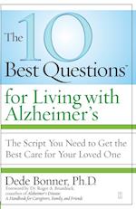 The 10 Best Questions for Living with Alzheimer's