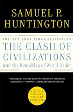 Clash of Civilizations and the Remaking of World Order