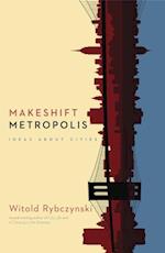 Makeshift Metropolis