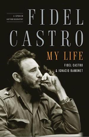 Fidel Castro: My Life