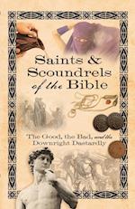 Saints & Scoundrels of the Bible