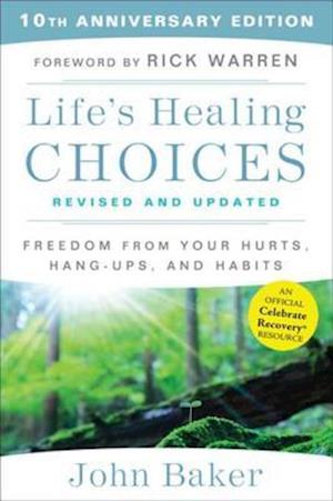 Life''s Healing Choices Revised and Updated
