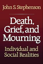 Death, Grief, and Mourning