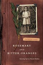 Rosemary and Bitter Oranges