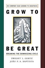 Grow to Be Great