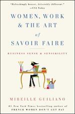Women, Work & the Art of Savoir Faire