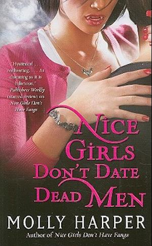 Nice Girls Don't Date Dead Men, 2