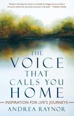 The Voice That Calls You Home