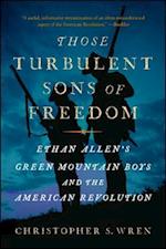 Those Turbulent Sons of Freedom