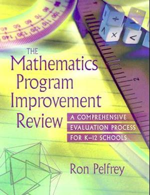 The Mathematics Program Improvement Review the Mathematics Program Improvement Review