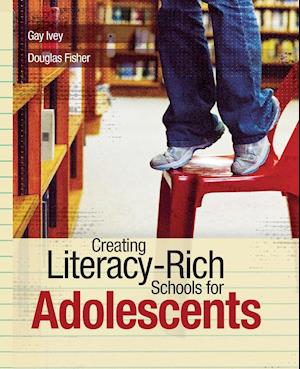 Creating Literacy-Rich Schools for Adolescents