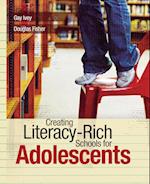 Creating Literacy-Rich Schools for Adolescents