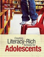 Creating Literacy-Rich Schools for Adolescents