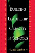 Building Leadership Capacity in Schools