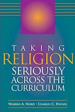 Taking Religion Seriously Across the Curriculum