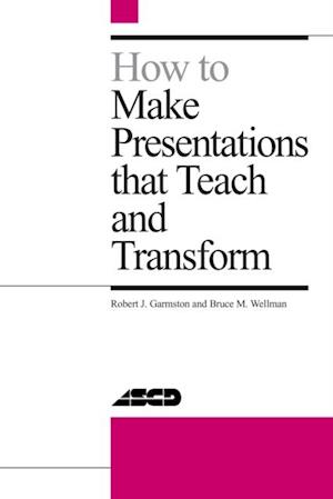 How to Make Presentations that Teach and Transform