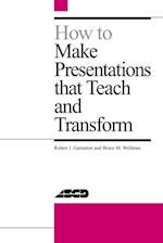 How to Make Presentations that Teach and Transform