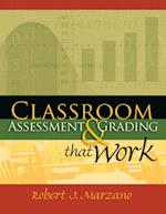 Classroom Assessment and Grading That Work