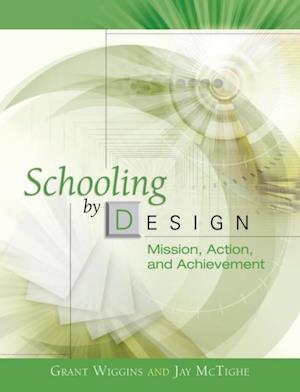 Schooling by Design