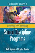 Educator's Guide to Assessing and Improving School Discipline Programs