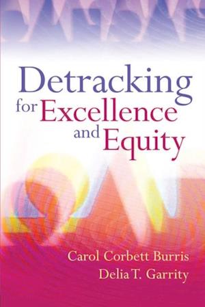 Detracking for Excellence and Equity