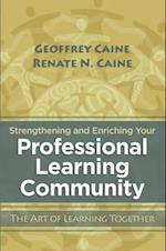 Strengthening and Enriching Your Professional Learning Community
