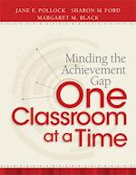 Minding the Achievement Gap One Classroom at a Time