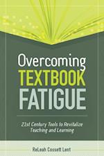 Overcoming Textbook Fatigue