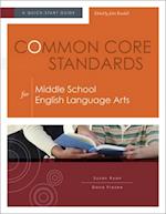 Common Core Standards for Middle School English Language Arts