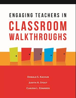 Engaging Teachers in Classroom Walkthroughs