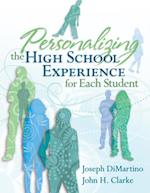 Personalizing the High School Experience for Each Student