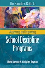 Educator's Guide to Assessing and Improving School Discipline Programs
