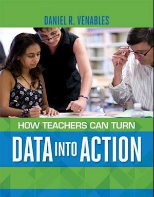 How Teachers Can Turn Data Into Action