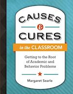 Causes & Cures in the Classroom