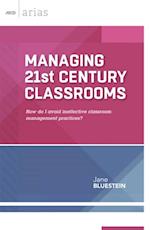 Managing 21st Century Classrooms