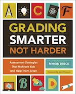 Grading Smarter, Not Harder