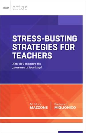 Stress-Busting Strategies for Teachers