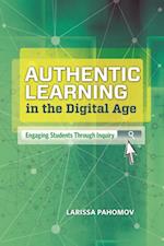 Authentic Learning in the Digital Age