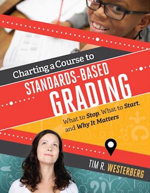 Charting a Course to Standards-Based Grading