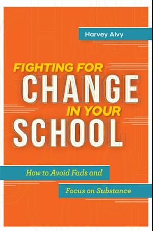 Fighting for Change in Your School