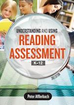 Understanding and Using Reading Assessment, K-12, 3rd Edition