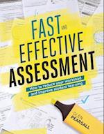 Fast and Effective Assessment