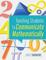 Teaching Students to Communicate Mathematically