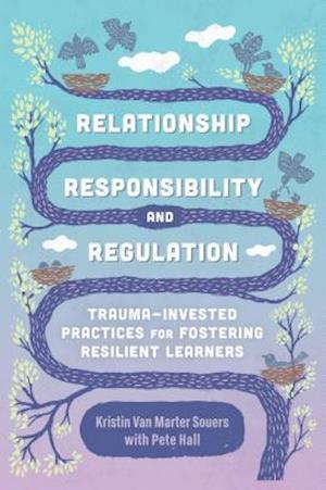 Relationship, Responsibility, and Regulation