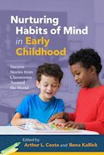 Nurturing Habits of Mind in Early Childhood