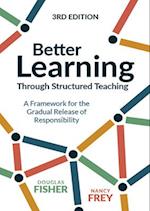 Better Learning Through Structured Teaching