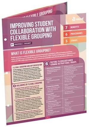 Improving Student Collaboration with Flexible Grouping (Quick Reference Guide)