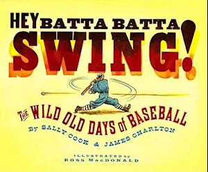 Hey Batta Batta Swing!