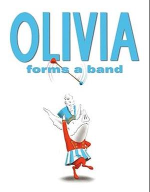 Olivia Forms a Band