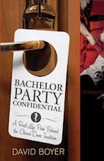 Bachelor Party Confidential